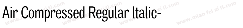 Air Compressed Regular ltalic字体转换